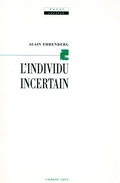 Cover: L'Individu Incertain - Calmann-Levy