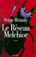 Cover: Le Reseau Melchior - Editions J.C. Lattes
