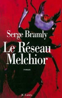 Enlarge image Cover: Le Reseau Melchior - Editions J.C. Lattes