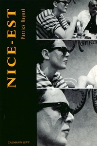 Enlarge image Cover: Nice-Est - Calmann-Levy