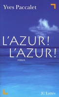 Cover: L'Azur ! L'Azur ! - JC Latt&egrave;s