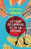 Cover: Le Tsar de l'amour et de la techno - JC Latt&egrave;s