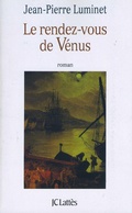Cover: Le Rendez-Vous de Venus - Editions J.C. Lattes