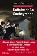 Cover: L'affaire de la Soubeyranne - JC Latt&egrave;s