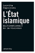 Cover: L'Etat islamique - Calmann-L&eacute;vy