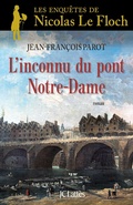Cover: L'inconnu du Pont Notre-Dame : N&deg;13 - JC Latt&egrave;s
