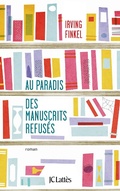 Cover: Au paradis des manuscrits refus&eacute;s - JC Latt&egrave;s