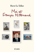 Cover: Moi et Fran&ccedil;ois Mitterrand - JC Latt&egrave;s