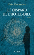 Cover: Le disparu de l'H&ocirc;tel-Dieu - JC Latt&egrave;s