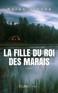 Cover: La fille du roi des marais - JC Latt&egrave;s