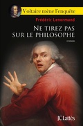 Cover: Ne tirez pas sur le philosophe - JC Latt&egrave;s
