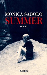 Enlarge image Cover: Summer - Editions J.C. Lattes