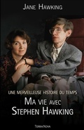 Cover: Une merveilleuse histoire du temps : ma vie avec Stephen Hawking - Terra Nova