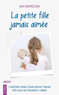 Cover: La petite fille jamais aim&eacute;e - City Edition