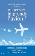 Cover: Au secours, je prends l'avion ! - City Edition
