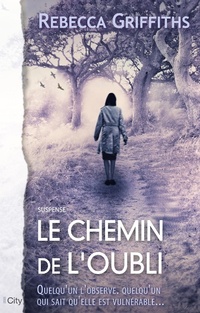 Enlarge image Cover: Le Chemin de L'Oubli - City Edition