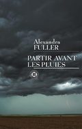 Cover: Partir Avant Les Pluies - Editions Des Deux Terres