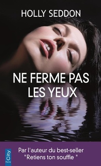 Enlarge image Cover: Ne ferme pas les yeux - City Edition