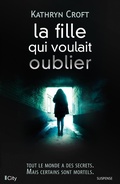 Cover: La fille qui voulait oublier - City Edition