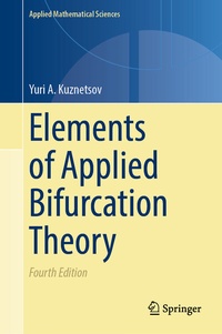 Enlarge image Cover: Elements of Applied Bifurcation Theory - Springer