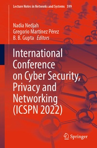Abbildung von: International Conference on Cyber Security, Privacy and Networking (ICSPN 2022) - Springer