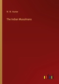 Cover: The Indian Musulmans - Outlook Verlag