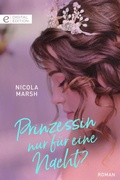 Cover: Prinzessin nur f&uuml;r eine Nacht? - CORA Verlag