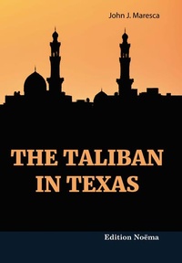 Enlarge image Cover: The Taliban in Texas - Edition Noëma