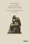 Cover: Foolosophy? Think Again, Sophie - ibidem