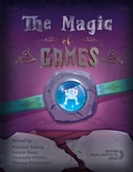 Cover: The Magic of Games - Edition Donau-Universit&auml;t Krems