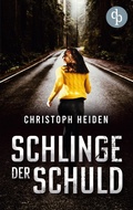 Cover: Schlinge der Schuld - Henry Kilmer-Reihe