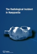 Cover: The Radiological Incident in Hueypoxtla - IAEA
