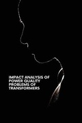 Cover: Impact Analysis of Power Quality Problems of Transformers - infotech publishers