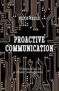 Cover: Proactive Communication - Silviu Vasile