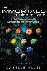Enlarge image Cover: An Immortal's Guide to Tarth - Romance Lives Forever Books
