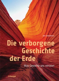 Abbildung von: Die verborgene Geschichte der Erde - Haupt Verlag