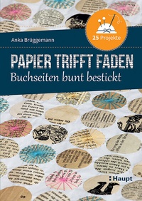 Abbildung von: Papier trifft Faden - Haupt Verlag