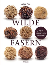 Abbildung von: Wilde Fasern - Haupt Verlag
