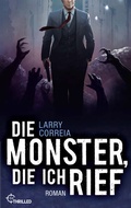 Cover: Die Monster, die ich rief - beTHRILLED