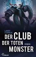 Cover: Der Club der toten Monster - beTHRILLED