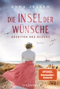 Cover: Die Insel der W&uuml;nsche - Gezeiten des Gl&uuml;cks - Goldmann