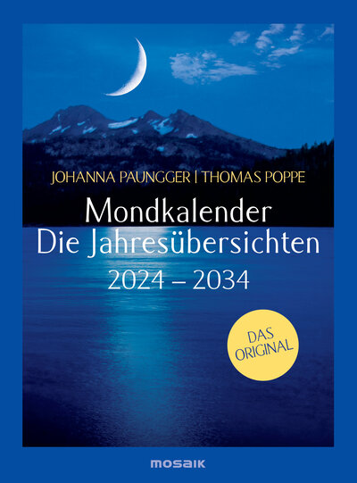Abbildung von: Mondkalender - die Jahresübersichten 2024-2034 - Mosaik