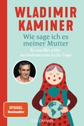 Cover: Wie sage ich es meiner Mutter - Goldmann