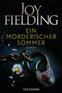 Cover: Ein mörderischer Sommer - Goldmann