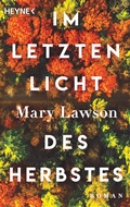 Cover: Im letzten Licht des Herbstes - Heyne
