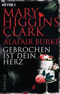 Abbildung von: Gebrochen ist dein Herz - Heyne