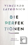 Cover: Die Perfektionen - Ullstein eBooks