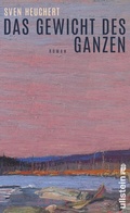 Cover: Das Gewicht des Ganzen - Ullstein
