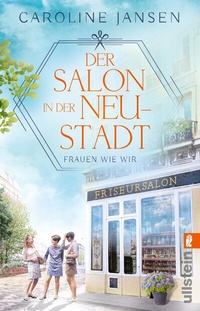 Abbildung von: Der Salon in der Neustadt - Ullstein Taschenbuchverlag