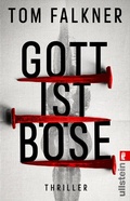 Cover: Gott ist b&ouml;se - Ullstein Taschenbuchverlag